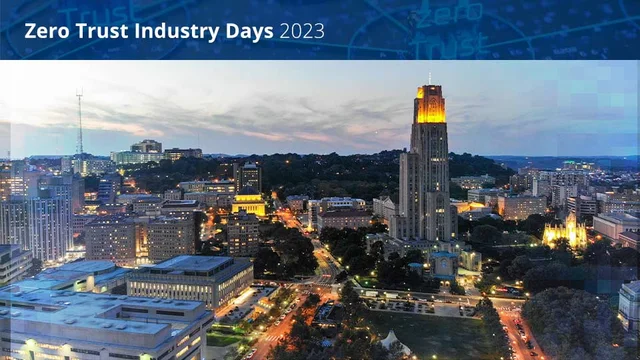 Zero Trust Industry Days 2023 Calls for Presenters