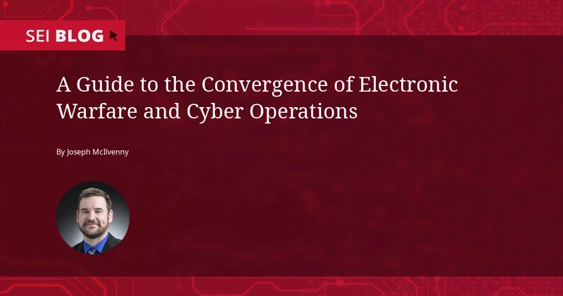 OG Image [a-guide-to-the-convergence-of-electronic-warfare-and-cyber-operations]: A Guide to the Convergence of Electronic Warfare a